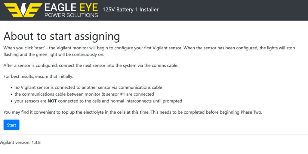 A web interface titled "About to start assigning" from the Eagle Eye Power Solutions Vigilant® Installer. Instructions explain how to begin sensor assignment by clicking the "Start" button. It lists requirements: no sensors connected via comms cable, only sensor #1 connected to the monitor, and sensors not yet connected to battery cells or interconnects.